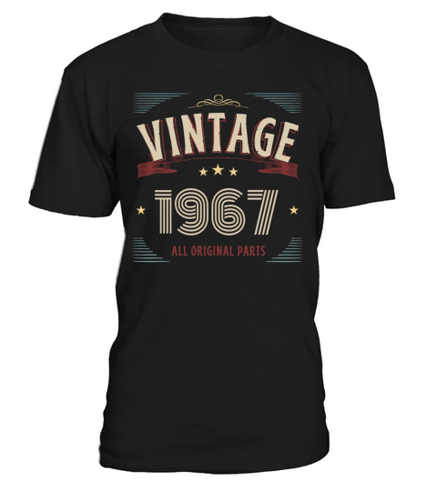 VINTAGE 1967 ALL ORIGINAL PARTS T-Shirt Unisex