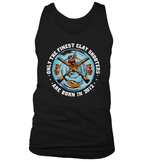 Clay Shooters Vintage 2012 birthday clay-pigeons Tank Top Unisex