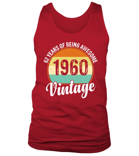 Vintage 1960 Limited Edition 62 Year Old Gifts Tank Top Unisex