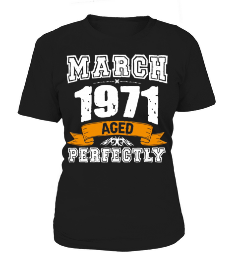 March 1971 Vintage Birthday Present Women's T-Shirt