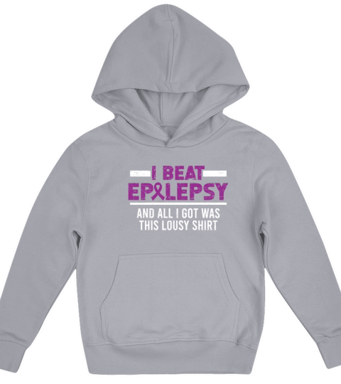 Epilepsy Awareness Epilepsy And All I Got Was This Kids Hoodie