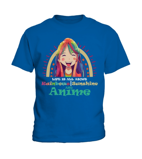Cute Life is All About Rainbows Sunshine And Anime Kids T-Shirt