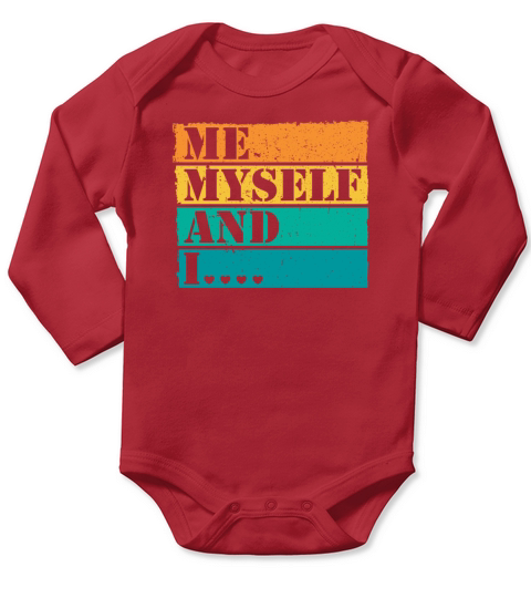 Me Myself and I Retro Saying Statement Long Sleeve Baby One-Piece