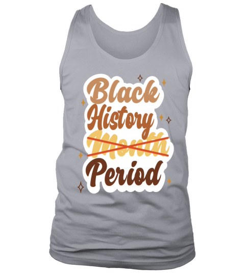 Black History Month Period Melanin African Tank Top Unisex