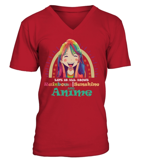 Cute Life is All About Rainbows Sunshine And Anime V-Neck T-shirt