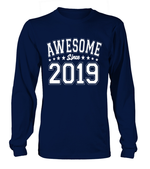 Awesome Since 2019 Birthday 2019 Vintage 2019 Long sleeved Unisex