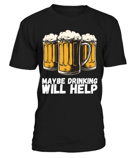 Alcohol Beer Gift T-Shirt Unisex