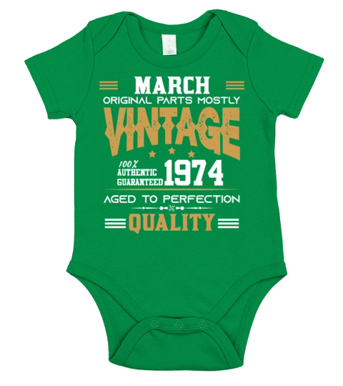 Vintage Aged To Perfection March 1974 Short Sleeve Baby One-Piece
