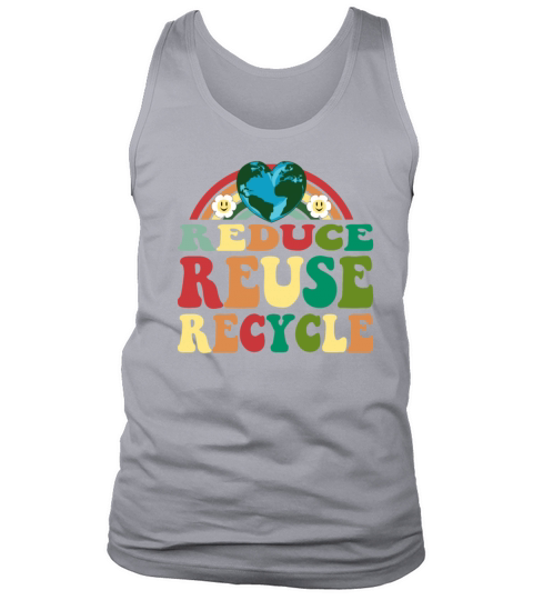 Men Women Vintage Earth Day Reduce Reuse Recycle Tank Top Unisex