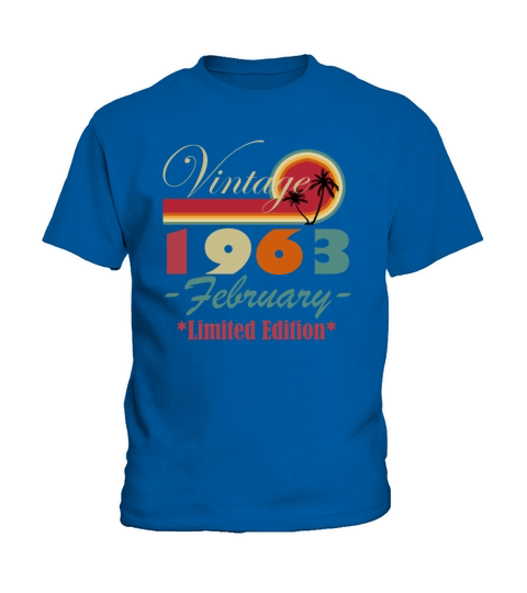 Born 1963 February 60th Birthday Gift 60 Years Old Kids T-Shirt