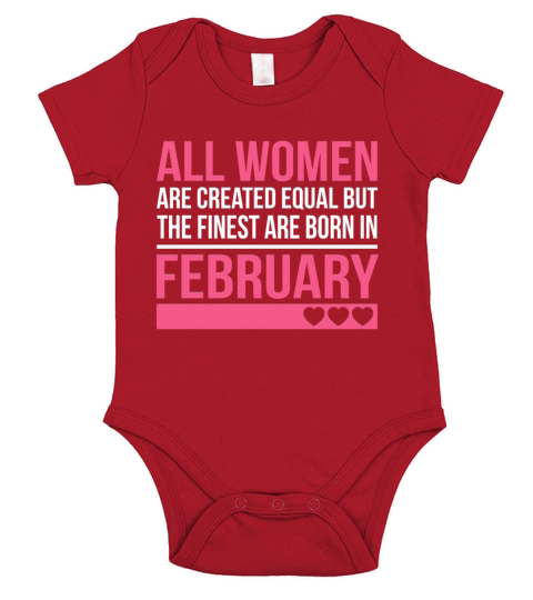 Finest Women Are Born In February Birthday Gift Short Sleeve Baby One-Piece