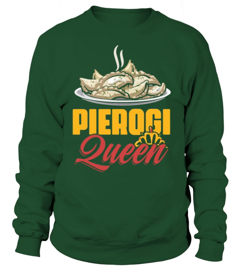 Vintage Pierogi Queen Polish Dumpling Food For Sweatshirt Unisex