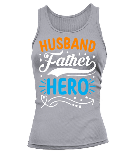 Husband father hero Tank top Woman
