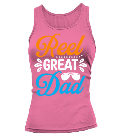 Reel great dad Tank top Woman
