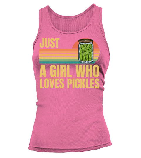 Retro Vintage Just A Girl Who Loves Pickles Tank top Woman