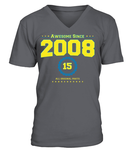 Awesome 2008 Shirt for Men Women 15 Year Old 15th V-Neck T-shirt