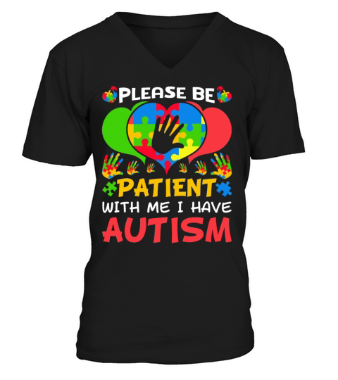 Patient Puzzle Heart Have Autism Awareness V-Neck T-shirt