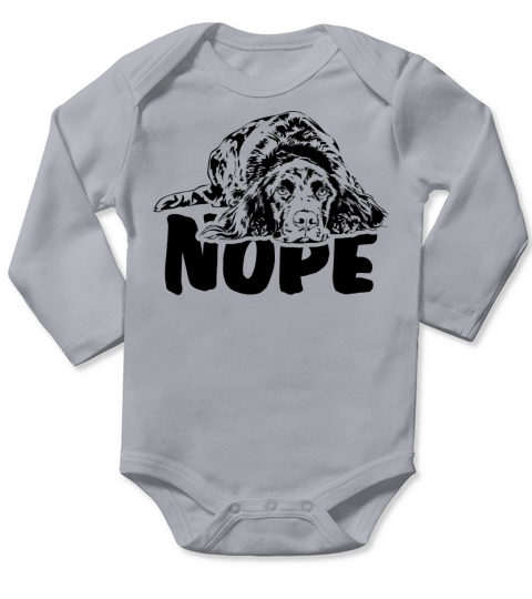 Small Munsterlander Pointer dog nope dog quote Long Sleeve Baby One-Piece