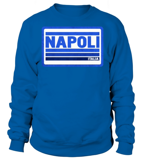 Napoli Italy Sweatshirt Unisex