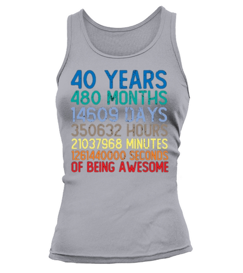40 Years Of Being Awesome Tank top Woman