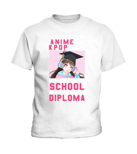 I Can Watch Anime And KPOP All Night Funny Diploma Kids T-Shirt