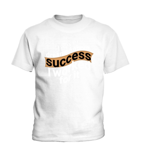 Work for success Kids T-Shirt