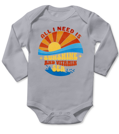 All I Need Is Sunshine And Vitamin Sea Funny Long Sleeve Baby One-Piece