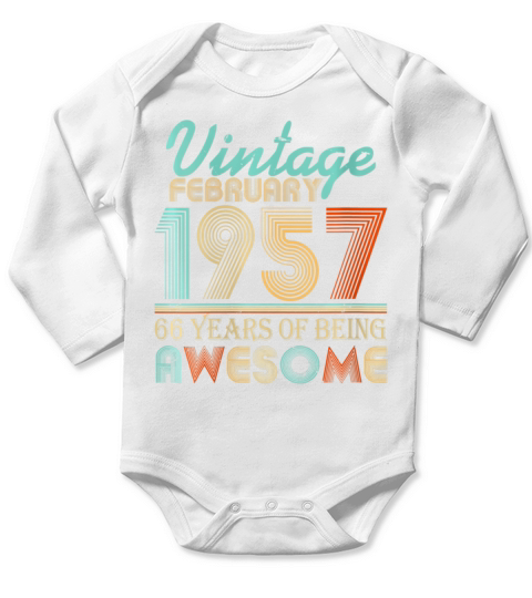 Vintage February 1957 66 Years Of Being Awesome Long Sleeve Baby One-Piece