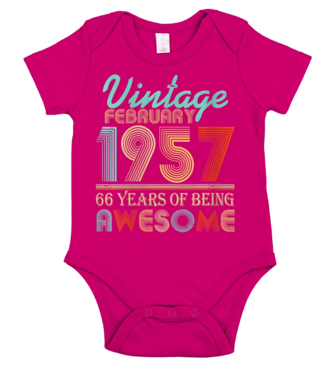 Vintage February 1957 66 Years Of Being Awesome Short Sleeve Baby One-Piece