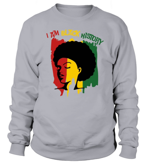 Black History Month Afro Melanin Black Women Sweatshirt Unisex