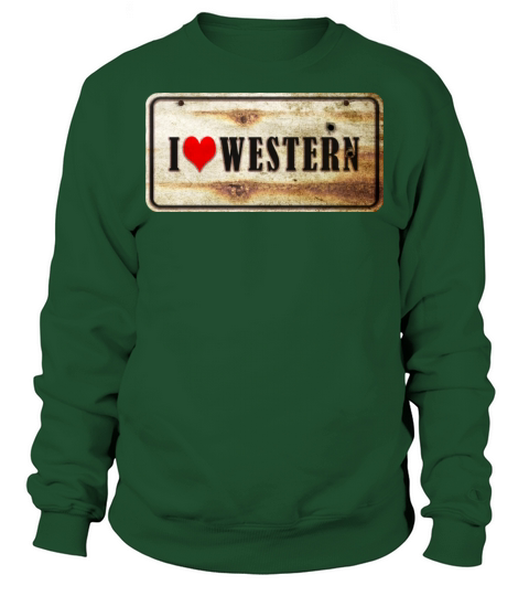 I love Western Vintage Sign Sweatshirt Unisex