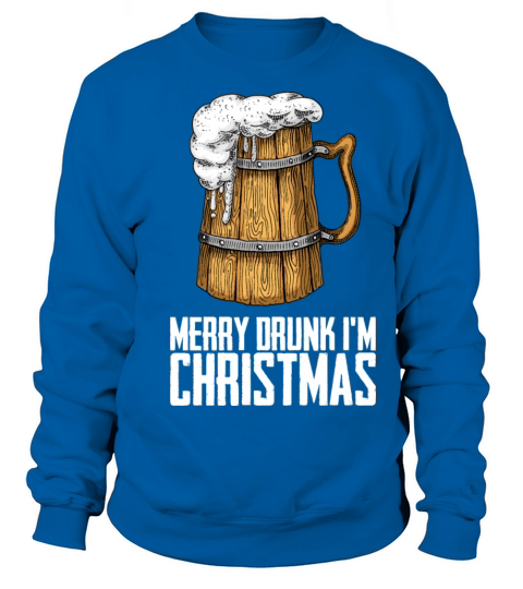 Merry Drunk Im Christmas Sweatshirt Unisex