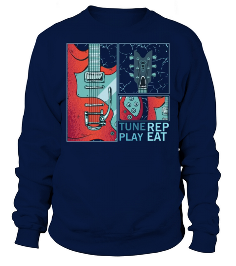Tune Play Repeat Electric Guitarist Music Sweatshirt Unisex