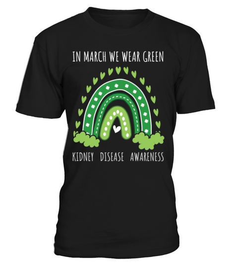 Rainbow March Wear Green Kidney Disease Awareness T-Shirt Unisex