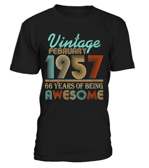 Vintage February 1957 66 Years Of Being Awesome T-Shirt Unisex