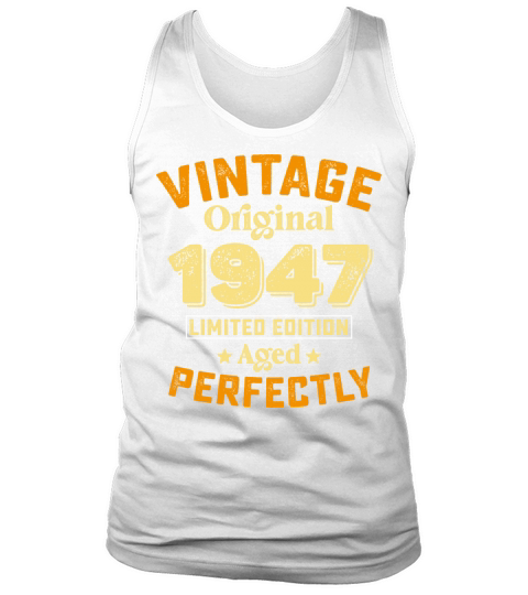 Limited Vintage Original 1947 Aged Edition Tank Top Unisex