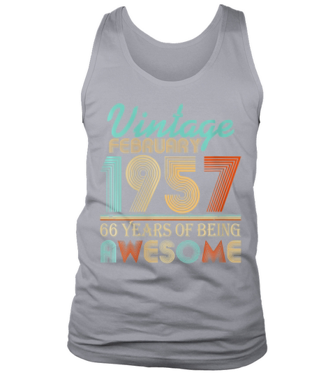 Vintage February 1957 66 Years Of Being Awesome Tank Top Unisex