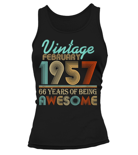 Vintage February 1957 66 Years Of Being Awesome Tank top Woman