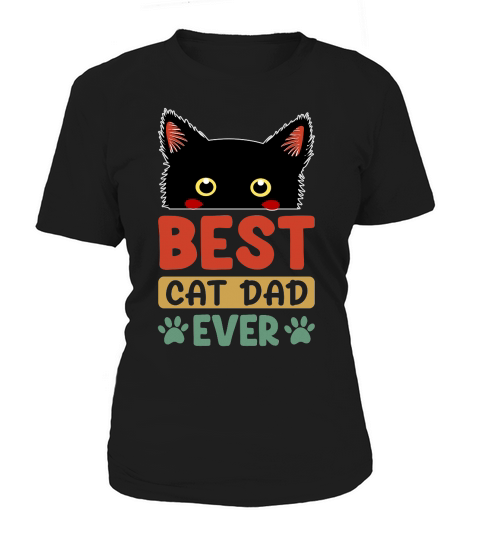 Best cat dad ever Women's T-Shirt