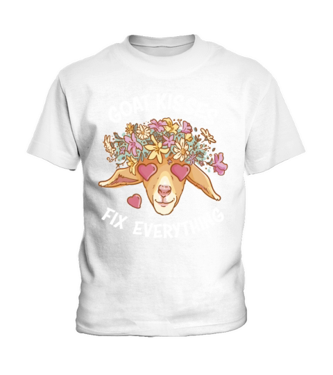 Spreading Love Laughter Goat Kisses Fix Everything Kids T-Shirt