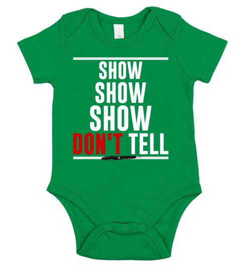 Funny show dont tell author writer gift Short Sleeve Baby One-Piece