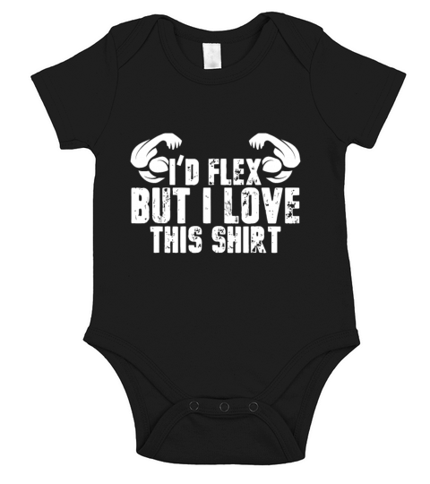 Id Flex But I Love This idea Funny Gym Workoutspo Short Sleeve Baby One-Piece