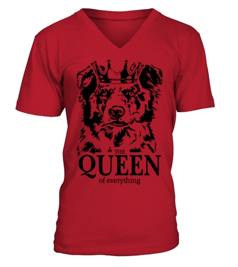 Border Collie Queen of Everything dog dad V-Neck T-shirt