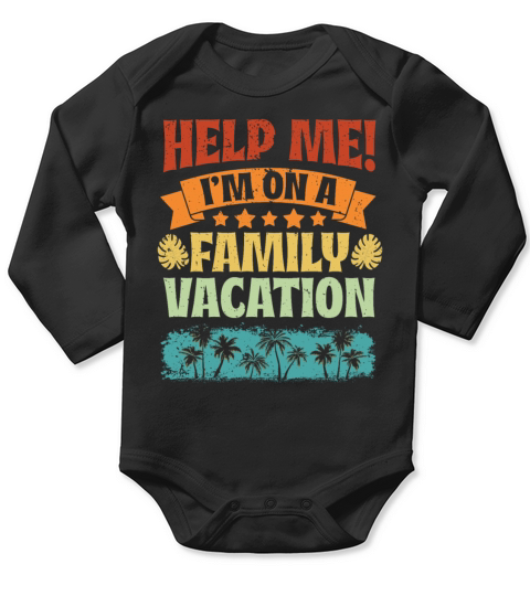 Beach Vacation Vibe Vintage Help Me Im On A Long Sleeve Baby One-Piece