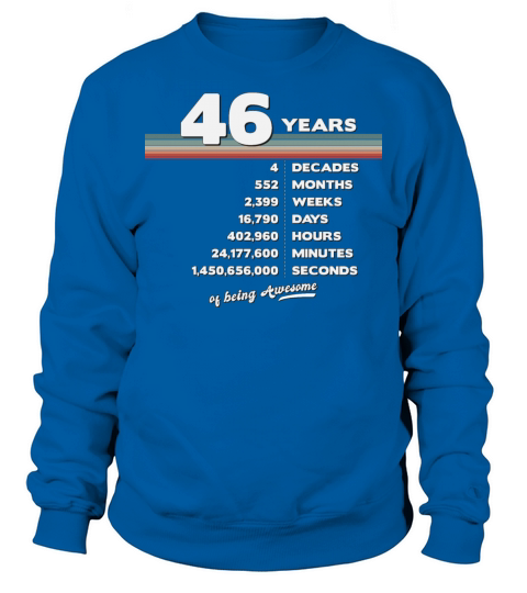 46th Birthday Vintage 46 Years Old Retro 552 Sweatshirt Unisex