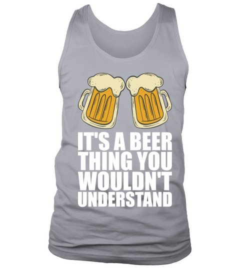 Beer Alcohol Gift Tank Top Unisex