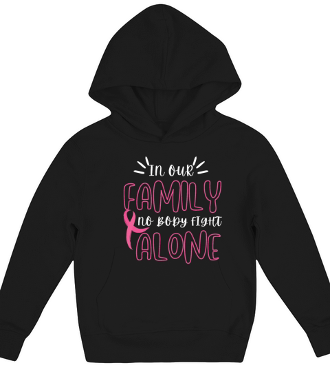 Breast Cancer Awareness Nobody Fight Alone Kids Hoodie
