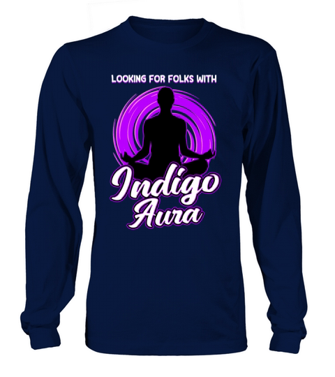 Looking For Folks With Indigo Aura Long sleeved Unisex