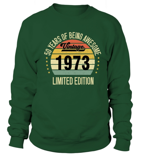 50 Year Old Gifts Vintage 1972 Limited Edition 50 Sweatshirt Unisex