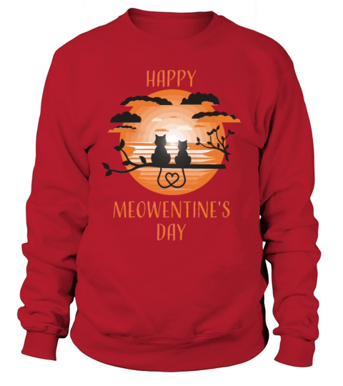 Happy Meowentines Day - Valentines Day Gift Sweatshirt Unisex